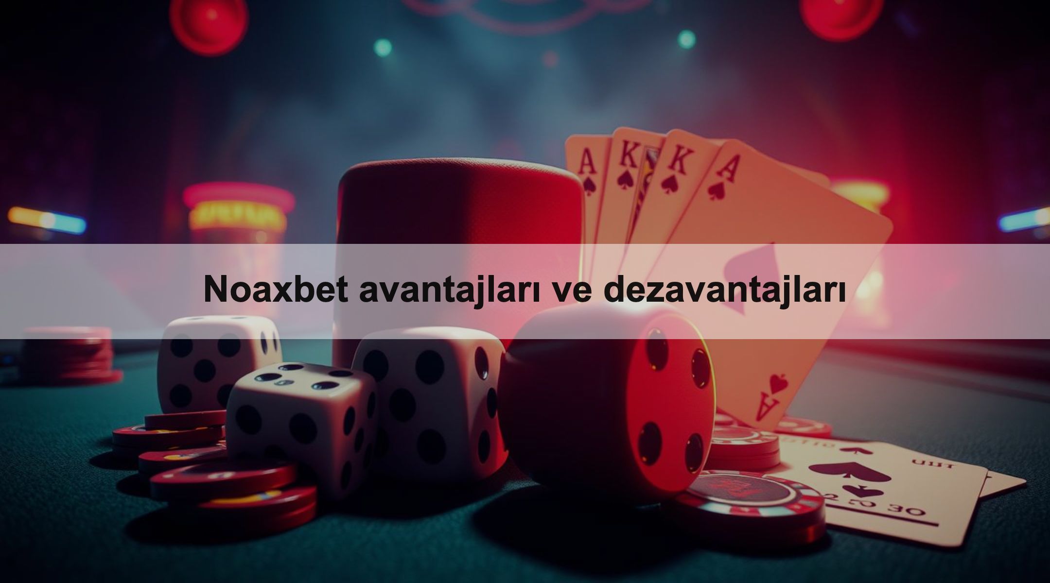 Noaxbet avantajları ve dezavantajları 1 Noaxbet avantajları ve dezavantajları